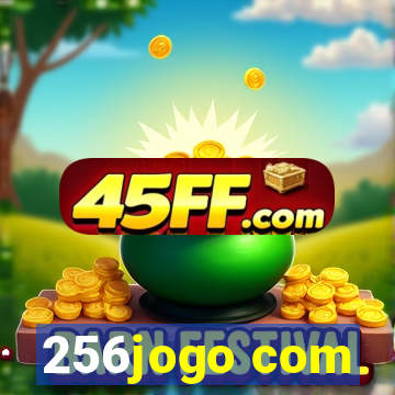 256jogo com